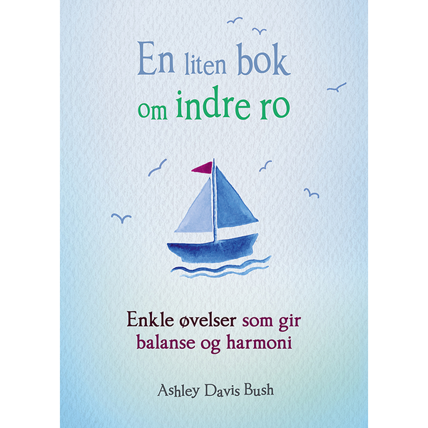 En liten bok om indre ro